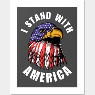 Patriotic I Stand With America Posters and Art